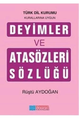 Evrensel İletişim Deyimler Ve Atasözleri Szölüğü TDK UYUMLU