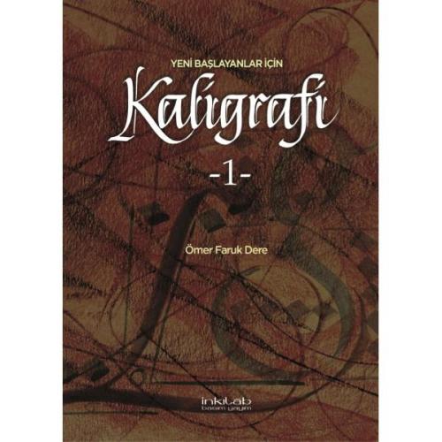 YENİ BAŞLAYANLAR İÇİN KALİGRAFİ -1 Kitabı