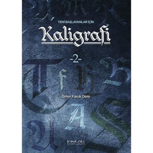 YENİ BAŞLAYANLAR İÇİN KALİGRAFİ -2 Kitabı